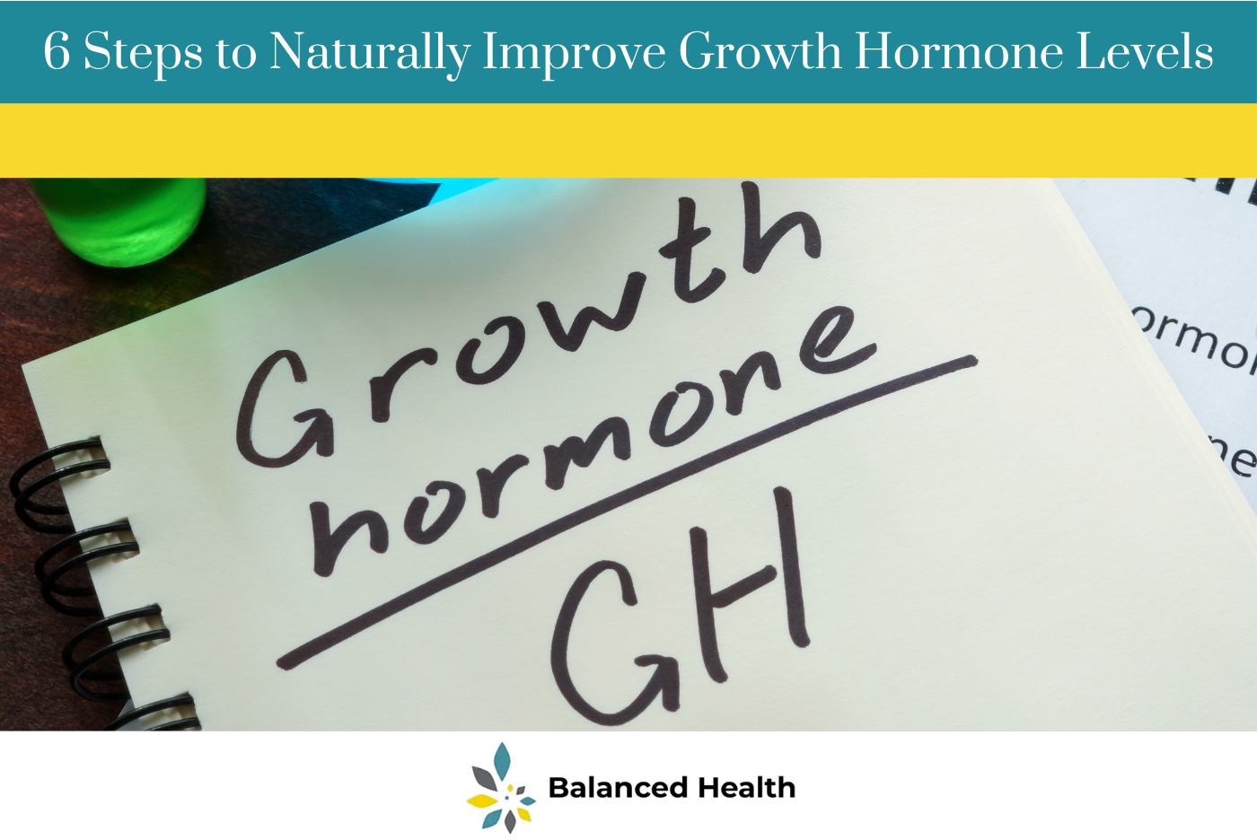 6 Steps to Naturally Improve Growth Hormone Levels