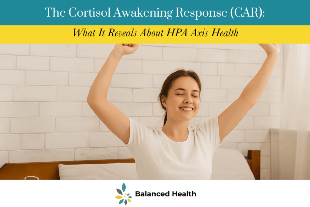The Cortisol Awakening Response (CAR) What It Reveals About HPA Axis Health